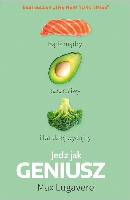 okładka Jedz jak Geniusz książka | Max Lugavere