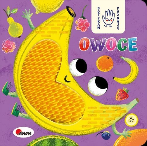 okładka Owoce. Dotykam poznaję książka
