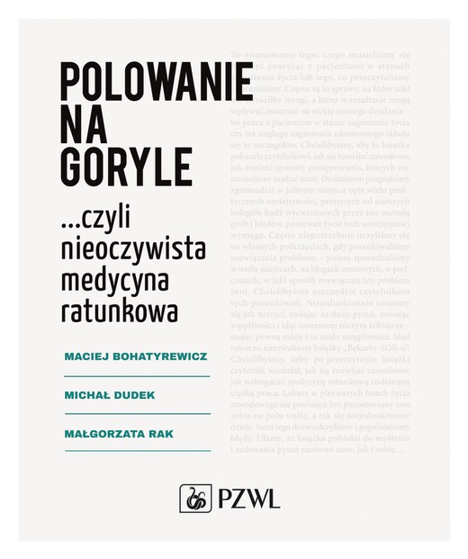 okładka Polowanie na goryle czyli nieoczywista medycyna ratunkowa książka | Michał Dudek