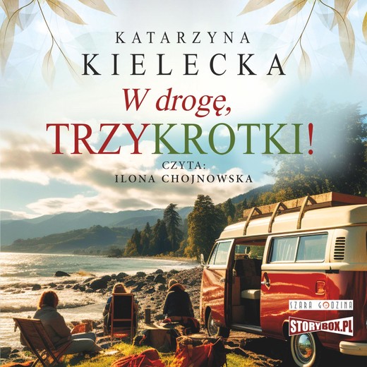 okładka W drogę, Trzykrotki! audiobook | MP3 | Katarzyna Kielecka