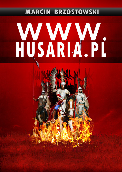 okładka www.husaria.pl ebook | epub, mobi | Marcin Brzostowski