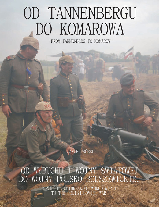 okładka Od Tannenbergu do Komarowa ebook | pdf | Jakub Wróbel