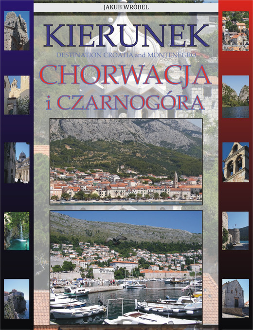 okładka Kierunek Chorwacja i Czarnogóra ebook | pdf | Jacek Wróbel