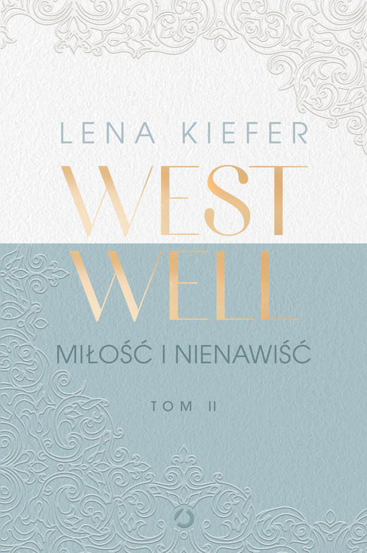 okładka Westwell. Miłość i nienawiść ebook | epub, mobi | Kiefer Lena