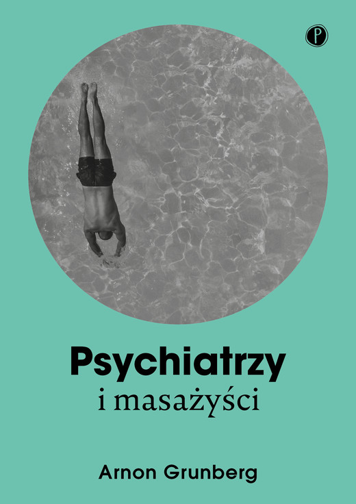 okładka Psychiatrzy i masażyści ebook | epub, mobi | Arnon Grunberg