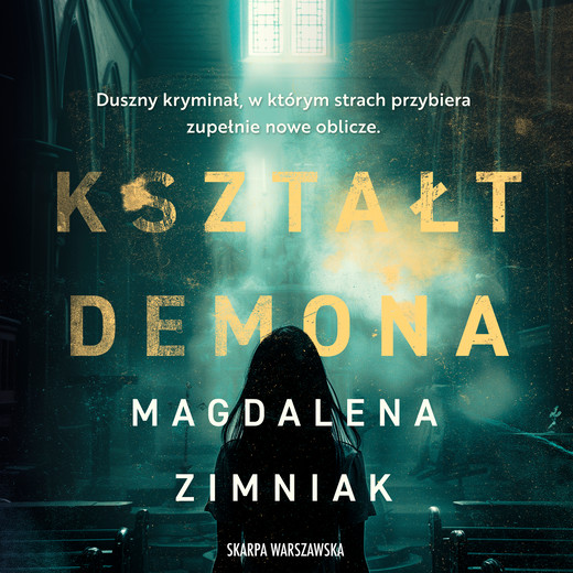 okładka Kształt demona audiobook | MP3 | Magdalena Zimniak