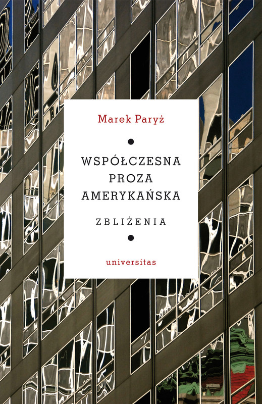 okładka Współczesna proza amerykańska. Zbliżenia ebook | epub, mobi, pdf | Paryż Marek