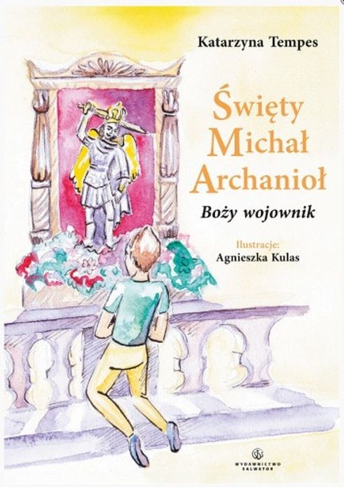okładka Święty Michał Archanioł. Boży wojownik książka | Tempes Katarzyna