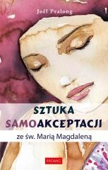 okładka Sztuka samoakceptacji ze św. Marią Magdaleną książka