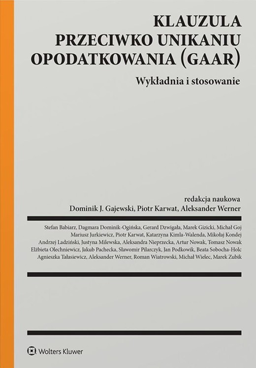 okładka Klauzula przeciwko unikaniu opodatkowania (GAAR). Wykładnia i stosowanie książka