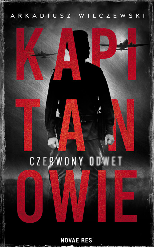 okładka Kapitanowie. Czerwony odwet ebook | epub, mobi | Arkadiusz Wilczewski