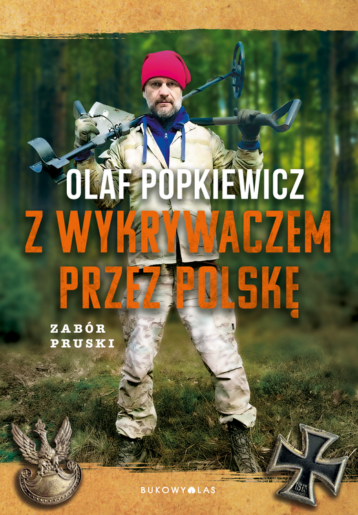 okładka Z wykrywaczem przez Polskę. Zabór pruski ebook | epub, mobi | Olaf Popkiewicz