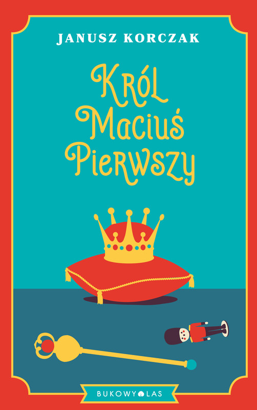 okładka Król Maciuś Pierwszy ebook | epub, mobi | Janusz Korczak