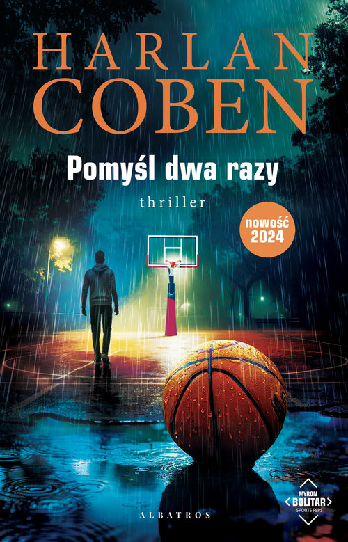 okładka Pomyśl dwa razy. Myron Bolitar książka | Harlan Coben