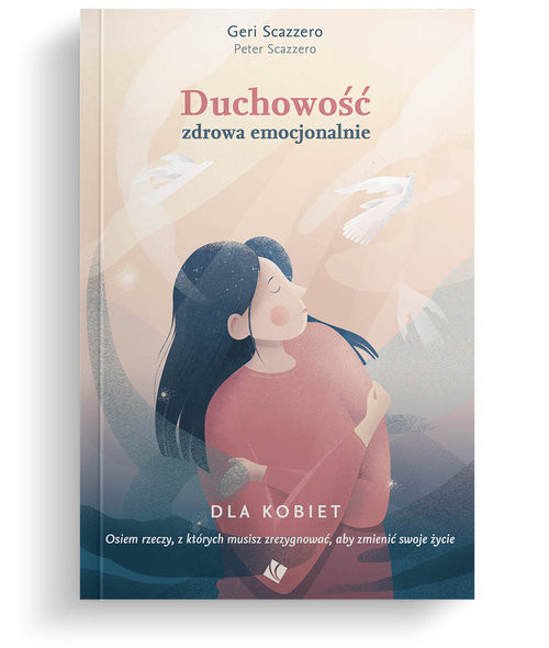 okładka Duchowość zdrowa emocjonalnie dla kobiet książka | Peter Scazzero