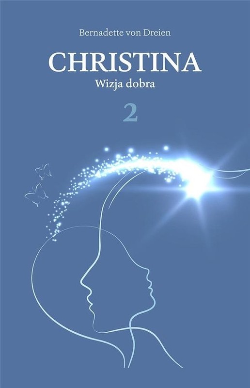 okładka Wizja dobra. Christina Tom 2 książka