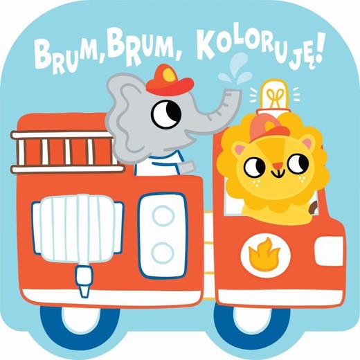 okładka Brum, brum, koloruję (wóz strażacki) książka