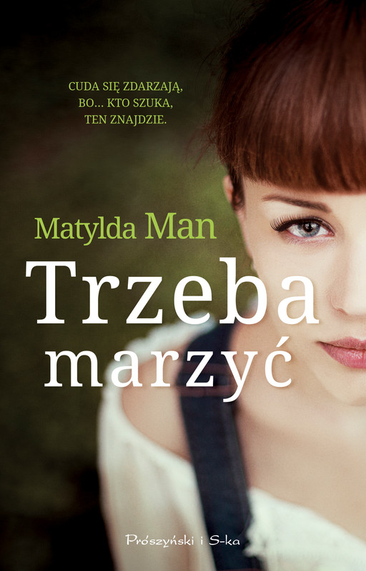 okładka Trzeba marzyć ebook | epub, mobi | Matylda Man