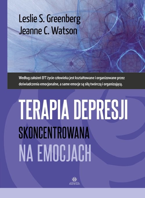 okładka Terapia depresji skoncentrowana na emocjach książka | Leslie Greenberg, Watson JeanneC.