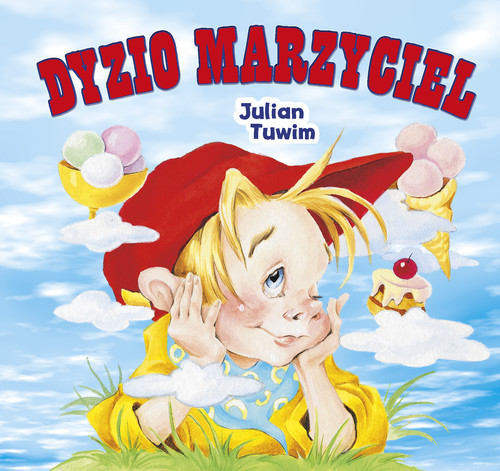 okładka Dyzio Marzyciel książka | Julian Tuwim