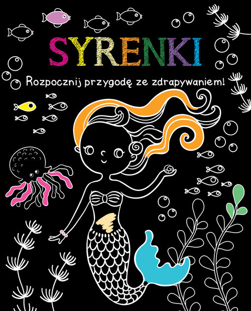 okładka Rozpocznij przygodę ze zdrapywaniem! Syrenki książka