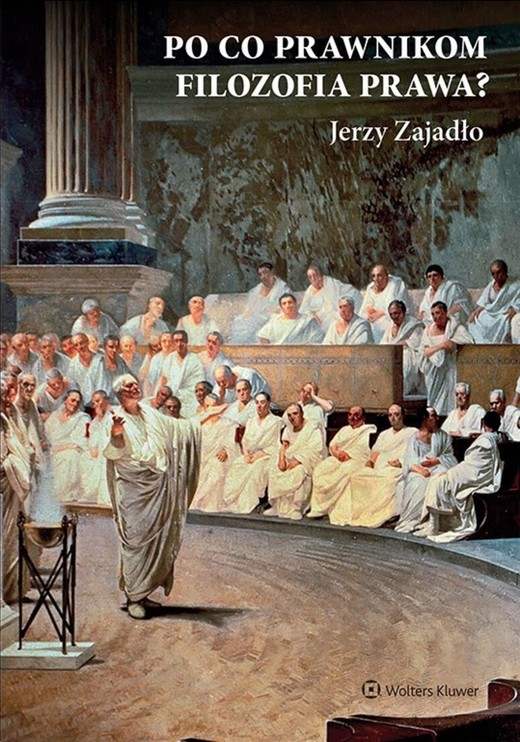 okładka Po co prawnikom filozofia prawa? książka | Jerzy Zajadło