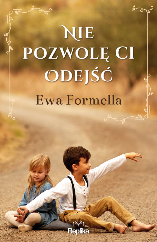 okładka Nie pozwolę ci odejść książka