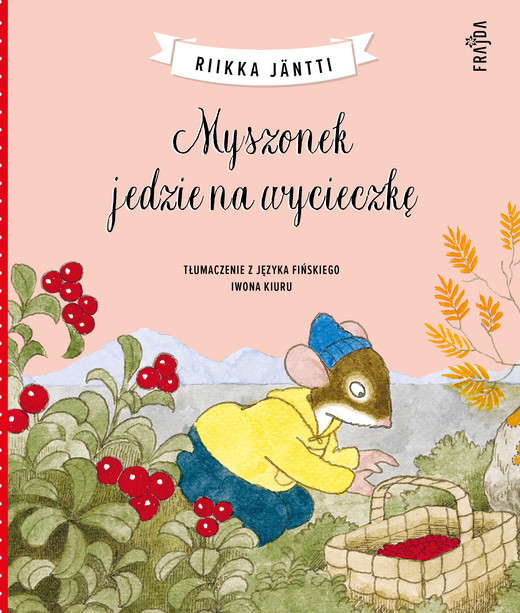 okładka Myszonek jedzie na wycieczkę. Myszonek książka