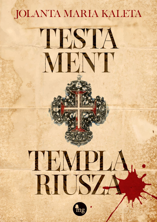 okładka Testament templariusza ebook | epub, mobi | Jolanta Maria Kaleta