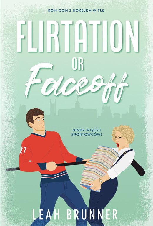 okładka Flirtation or Faceoff ebook | epub, mobi | Leah Brunnner
