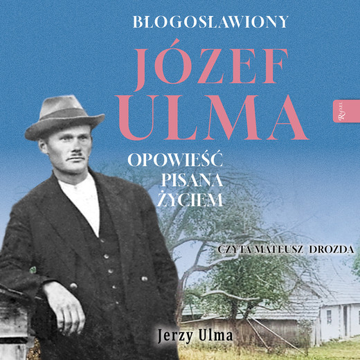okładka Błogosławiony józef ulma audiobook | MP3 | Jerzy Ulma