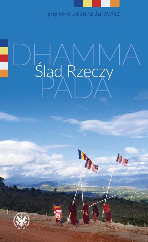 okładka Ślad Rzeczy. Dhammapada książka | Joanna Jurewicz