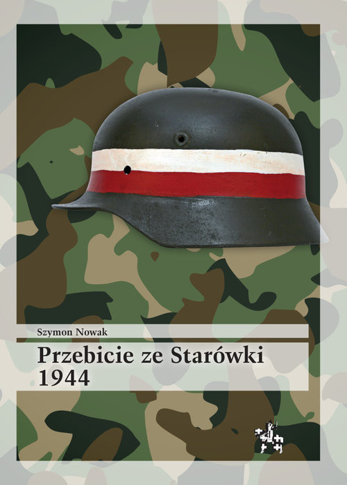 okładka Przebicie ze Starówki 1944 książka | Szymon Nowak