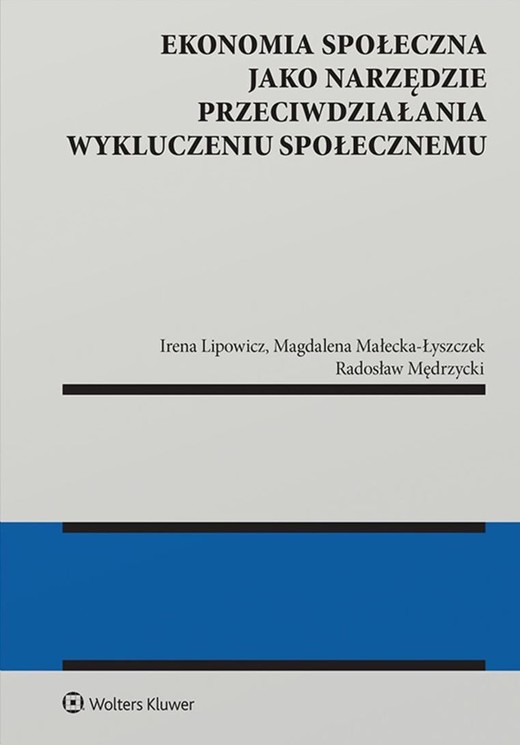 okładka Ekonomia społeczna jako narzędzie przeciwdziałania wykluczeniu społecznemu książka