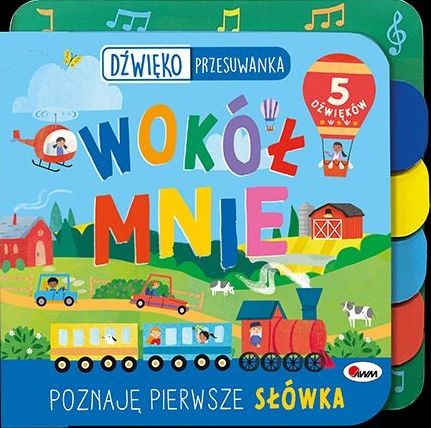 okładka Wokół mnie. Dźwiękoprzesuwanka książka