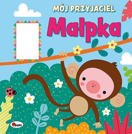 okładka Mój przyjaciel małpka książka