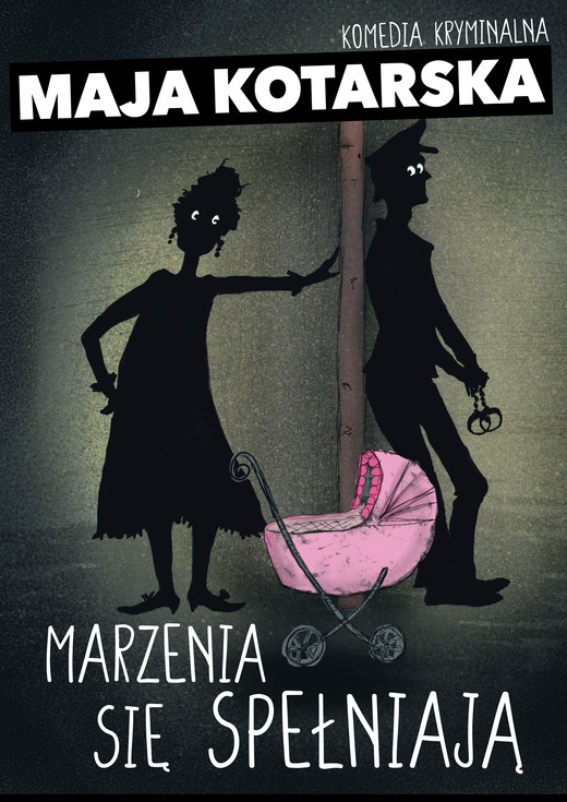 okładka Marzenia się spełniają ebook | epub, mobi, pdf | Maja Kotarska