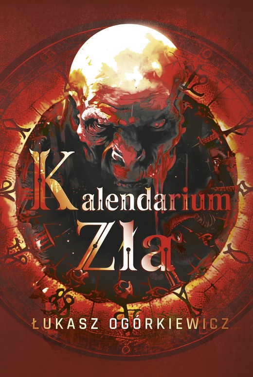 okładka Kalendarium zła ebook | epub, mobi, pdf | Łukasz Ogórkiewicz