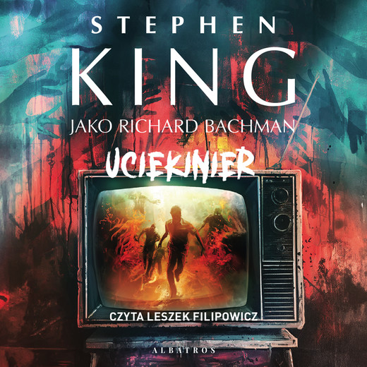 okładka Uciekinier audiobook | MP3 | Stephen King