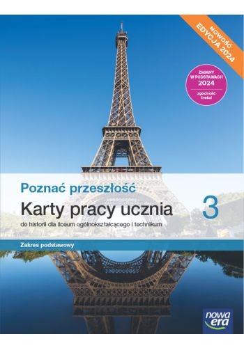okładka Nowa historia Poznać przeszłość karty pracy 3 liceum technikum zakres podstawowy EDYCJA 2024 książka