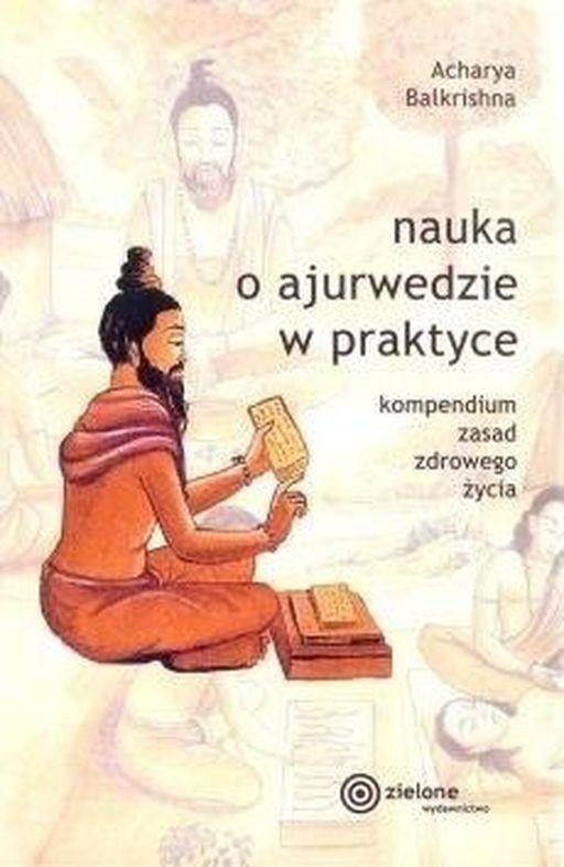 okładka Nauka o ajurwedzie w praktyce wyd. 2024 książka | Acharya Balkrishna