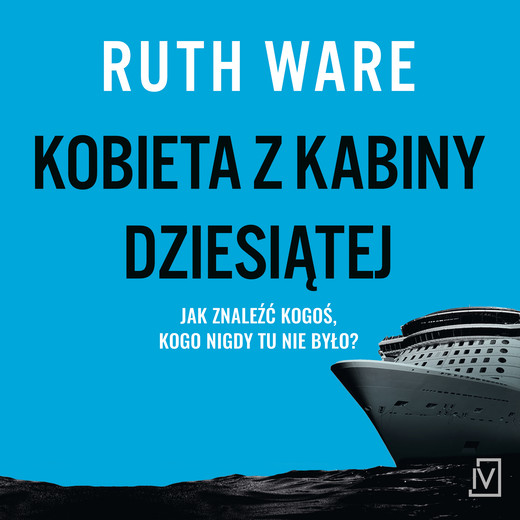 okładka Kobieta z kabiny 10 audiobook | MP3 | Ruth Ware