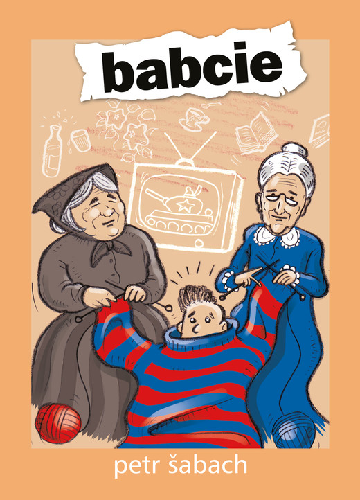 okładka Babcie ebook | epub, mobi | Petr Šabach