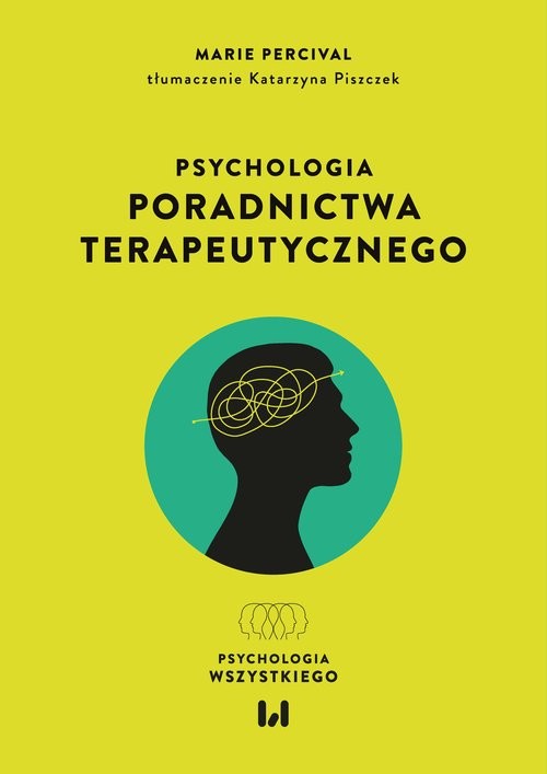 okładka Psychologia poradnictwa terapeutycznego książka