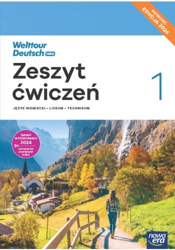 okładka Nowa język niemiecki welttour deutsch neu 1 zeszyt ćwiczeń liceum i technikum EDYCJA 2024 książka