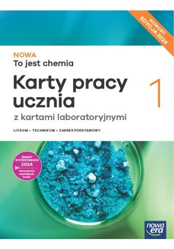 okładka Nowa chemia to jest chemia 1 karty pracy ucznia zakres podstawowy EDYCJA 2024 książka