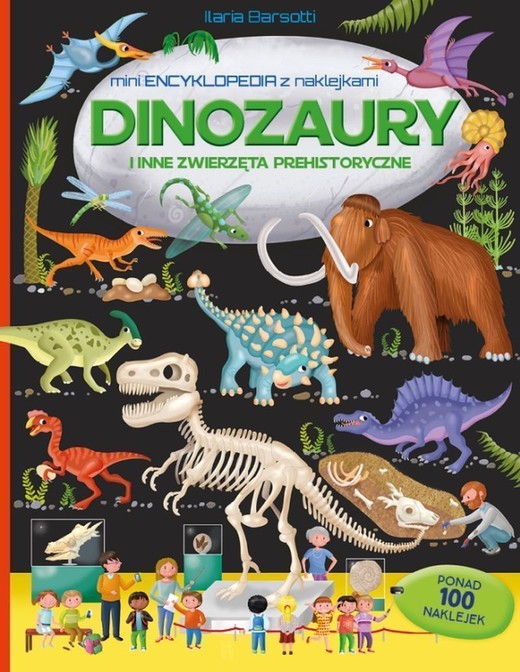 okładka Dinozaury i inne zwierzęta prehistoryczne. Mini encyklopedia z naklejkami książka