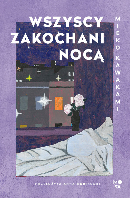 okładka Wszyscy zakochani nocą książka | Mieko Kawakami