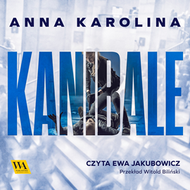 okładka Kanibale audiobook | MP3 | Anna Karolina