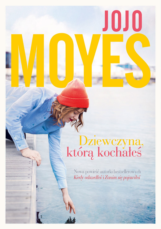 okładka Dziewczyna, którą kochałeś ebook | epub, mobi | Jojo Moyes